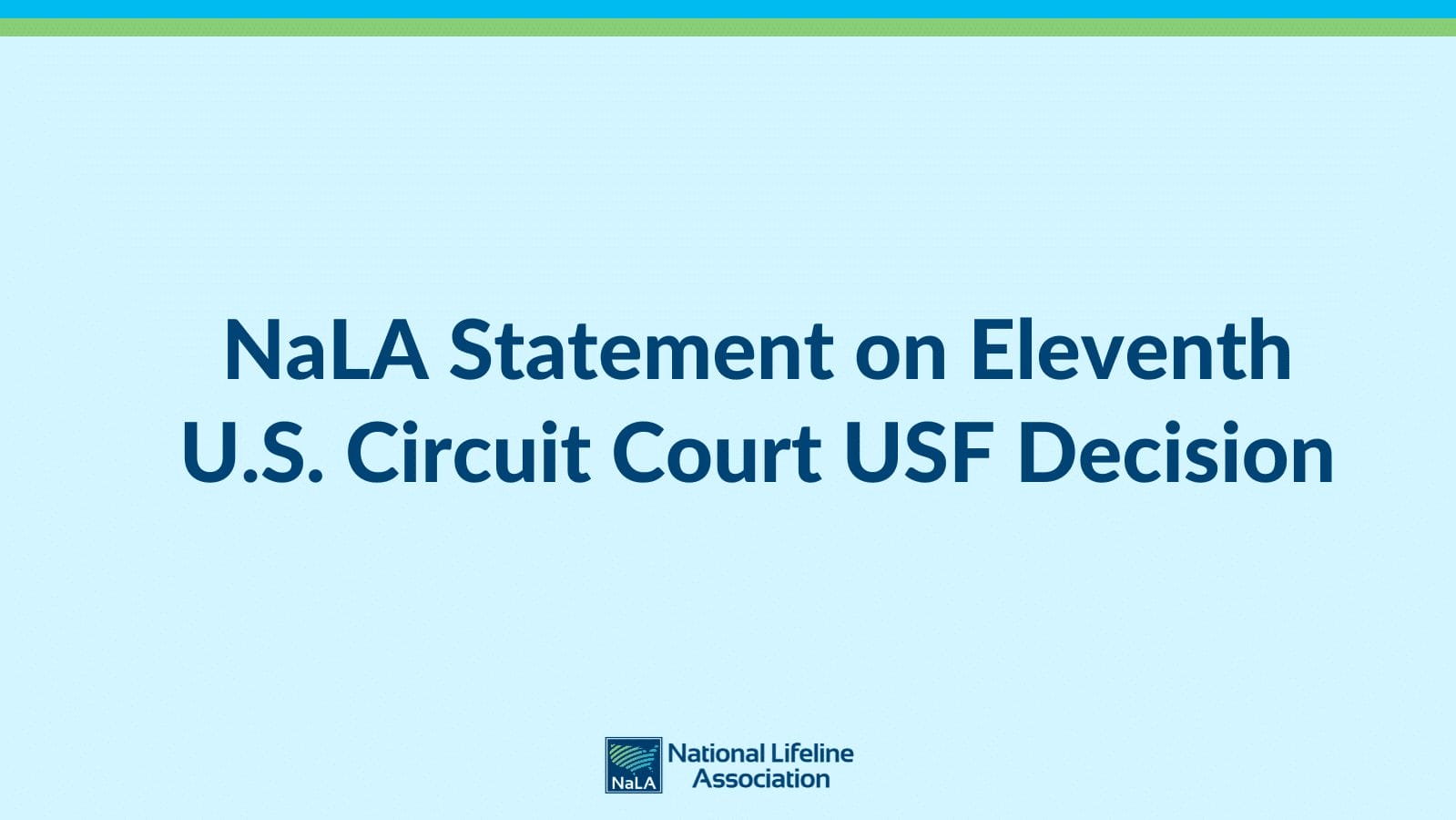 NaLA Statement on Eleventh U.S. Circuit Court Decision